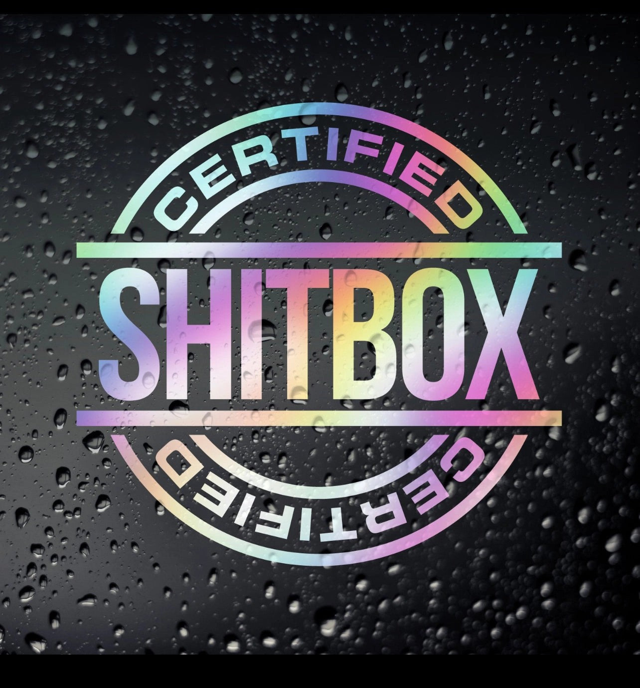 CertifiedShitboxVinylCarSticker(AllColours&Sizes)