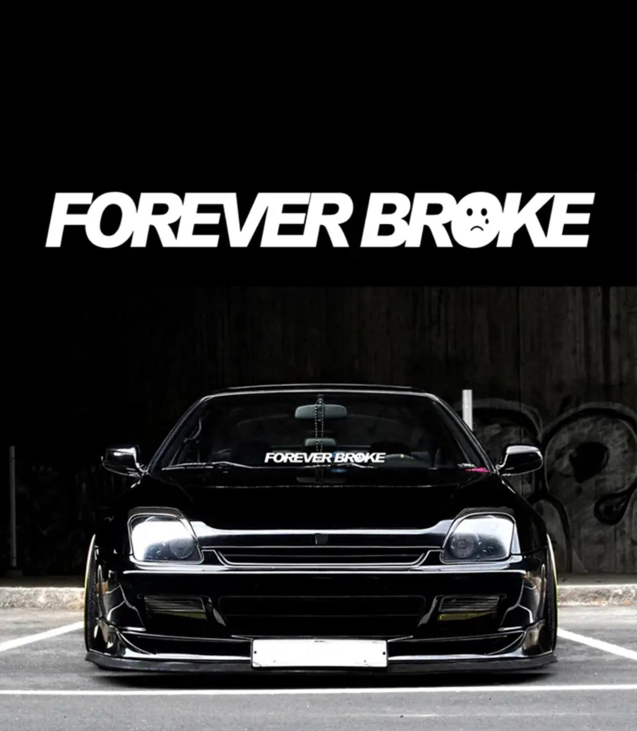 ForeverBrokeVinylCarSticker(AllColours&Sizes)