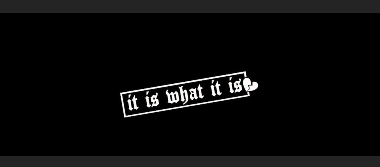 ItIsWhatItIsVinylCarSticker(AllColours&Sizes)