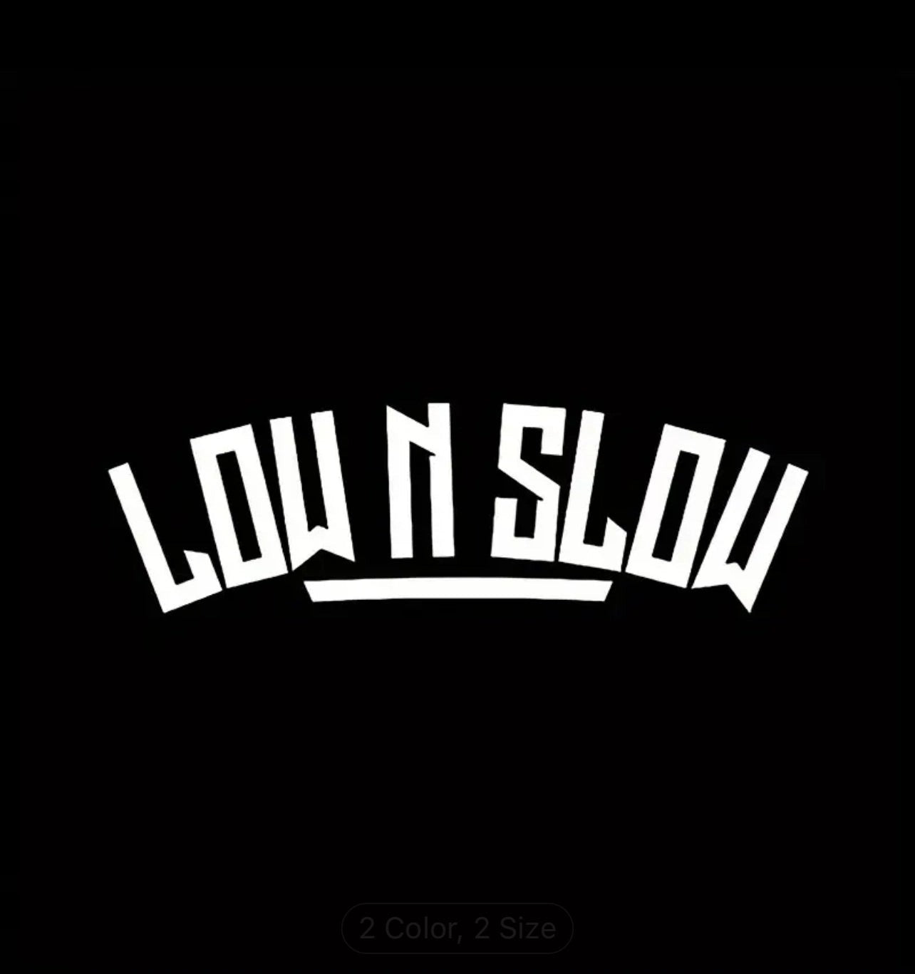 LowNSlowVinylCarSticker(AllColours&Sizes)