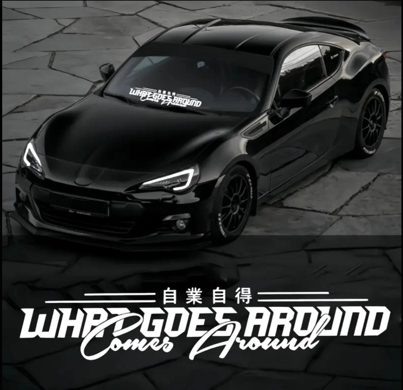WhatGoesAroundComesAroundVinylCarSticker(AllColours&Sizes)